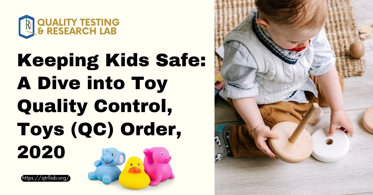 Keeping Kids Safe: A Dive into Toy Quality Control